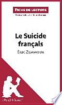 Le Suicide français d'Éric Zemmour (Fiche de lecture)
