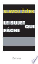Le sujet qui fâche