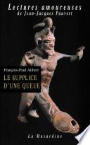 Le supplice d'une queue