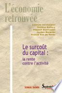 Le Surcoût du capital : la rente contre l'activité