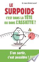 Le surpoids, c'est dans la tête ou dans l'assiette ?