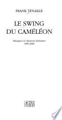 Le swing du caméléon