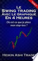 Le Swing Trading Avec Le Graphique En 4 Heures 3