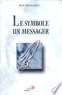 Le symbole, un messager