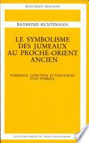 Le symbolisme des jumeaux au Proche-Orient ancien