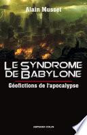 Le syndrome de Babylone