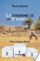 Le syndrome de la 2e marche...