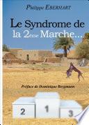 Le Syndrome de la 2ème marche...
