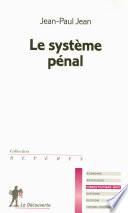 Le système pénal