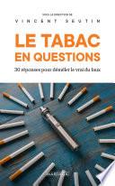 Le tabac en questions