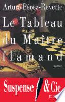 Le Tableau du Maître flamand