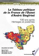 Le Tableau politique de la France de l’Ouest d’André Siegfried