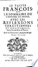 Le Tacite François, ou Le Sommaire De L'Histoire De France