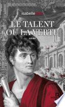 Le Talent ou la Vertu