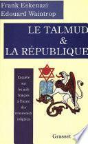 Le Talmud et la République