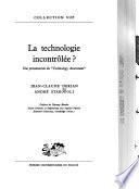 Le technologie incontrôlée?