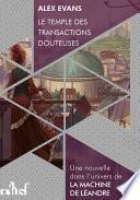 Le Temple des transactions douteuses