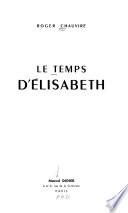 Le temps d'Élisabeth