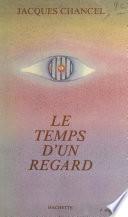 Le temps d'un regard
