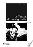 Le Temps d'une cigarette
