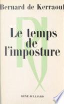 Le temps de l'imposture