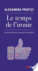 Le temps de l'ironie