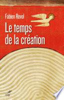 Le temps de la création