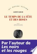 Le temps de la fête et des roses