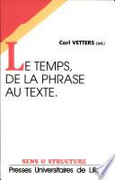 Le Temps, de la phrase au texte