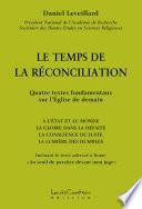 Le temps de la reconciliation