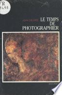 Le temps de photographier