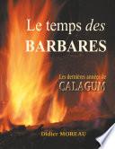 Le temps des barbares