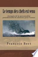 Le Temps des Chefs Est Venu