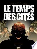 Le Temps des cités - Tome 02