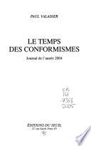 Le temps des conformismes