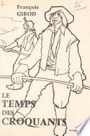 Le temps des Croquants
