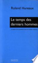 Le temps des derniers hommes