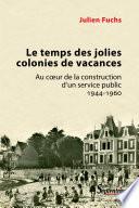 Le Temps des jolies colonies de vacances