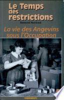 Le temps des restrictions