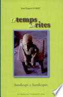 Le temps des rites