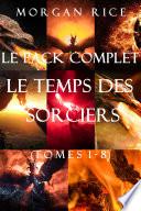 Le Temps des Sorciers (Tomes 1-8)