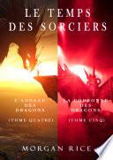 Le Temps des Sorciers (Tomes 4 et 5)