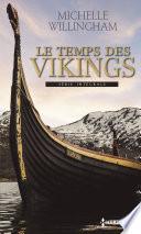 Le temps des Vikings