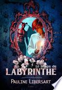 Le temps du Labyrinthe