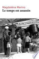 le temps est assassin