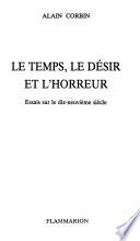 Le temps, le désir et l'horreur