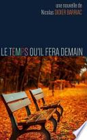 Le Temps Qu'il Fera Demain