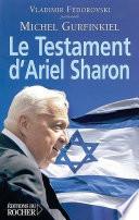 Le Testament d'Ariel Sharon