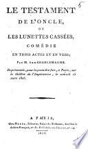 Le testament de l'oncle, ou Les lunettes cassées