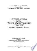 Le Texte occitan de la période révolutionnaire, 1788-1800